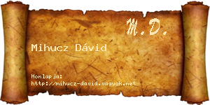 Mihucz Dávid névjegykártya